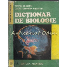 Dictionar De Biologie - Teofil Craciun, Luana-Leonora Craciun