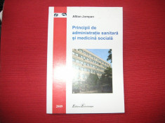 PRINCIPII DE ADMINISTRATIE SANITARA SI MEDICINA SOCIALA - AFILON JOMPAN foto