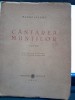 Cantarea Muntilor - Magda Isanos, Editie 1945, Mihai Beniuc, Poezie, Editia I