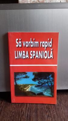 SA VORBIM RAPID LIMBA SPANIOLA - GEORGETA POPESCU foto