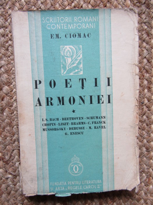 Em.Ciomac / Poetii armoniei ( cu 12 desene de Jean Steriadi )