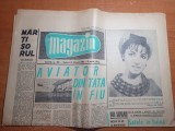 Magazin 25 februarie 1967-art. &quot; aviator din tata in fiu &quot;,arti. &quot; matisorul&quot;