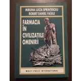 Miruna Luiza Sprințeroiu; Daniel Vasile - Farmacia &icirc;n civilizațiile omenirii