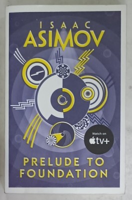 PRELUDE TO FOUNDATION by ISAAC ASIMOV , 2016 foto