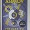 PRELUDE TO FOUNDATION by ISAAC ASIMOV , 2016