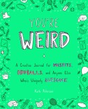 You&#039;re Weird | Kate Peterson