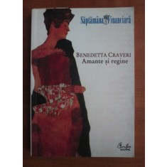 Benedetta Craveri - Amante si regine. Puterea femeilor (2009)