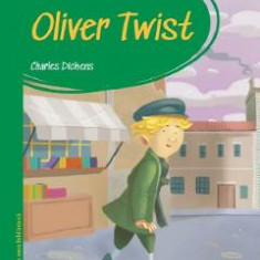 Oliver Twist. Prima mea biblioteca - Charles Dickens