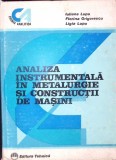 ANALIZA INSTRUMENTALA IN METALURGIE SI CONSTRUCTII DE MASINI-IULIANA LUPU, FLORINA GRIGORESCU, LIGIA LUPU-280939
