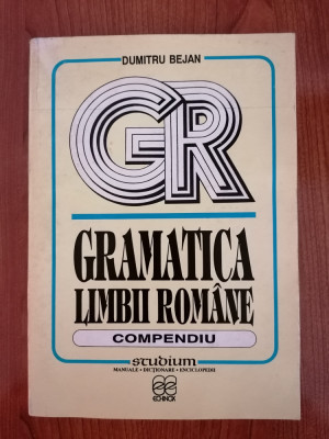 Dumitru Bejan, Gramatica limbii rom&amp;acirc;ne. Compendiu foto