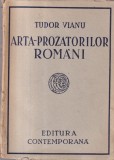Tudor Vianu - Arta prozatorilor romani (1941), 454 pagini, 13x20 cm, brosata, stare buna