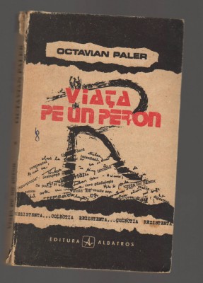 C9733 VIATA PE UN PERON - OCTAVIAN PALER foto