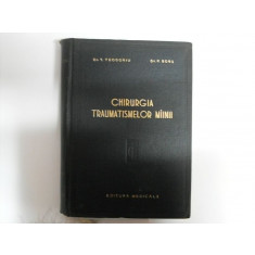 Chirurgia Traumatismelor Miinii - T. Teodoriu P. Bors ,551532