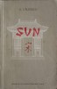Sun sau Cartea Neturburata - George Calinescu, Editura de Stat 1953, Roman, Beletristica, Carte Veche
