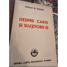 Nicolae Th. Ionnitiu - Despre Carte si Slujitorii ei