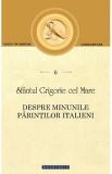 Despre minunile parintilor italieni - Sfantul Grigorie cel Mare