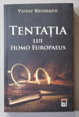 TENTATIA LUI HOMO EUROPAEUS de VICTOR NEUMANN , 2015 foto