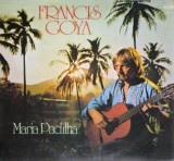 Vinil Francis Goya &lrm;&ndash; Maria Padilha (-VG), Pop