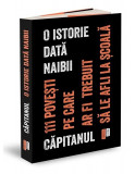 O istorie dată naibii - Paperback - Căpitanul - Publica