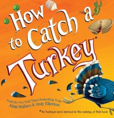 How to Catch a Turkey foto