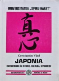 Japonia. Introducere in istorie, cultura si civilizatie - 1998 - Constantin Vlad (L321)