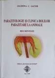 PARAZITOLOGIE SI CLINICA BOLILOR PARAZITARE LA ANIMALE-OLIMPIA C. IACOB