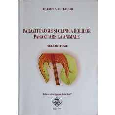 PARAZITOLOGIE SI CLINICA BOLILOR PARAZITARE LA ANIMALE-OLIMPIA C. IACOB