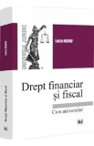 Drept financiar si fiscal. Curs universitar - Luiza Neagu