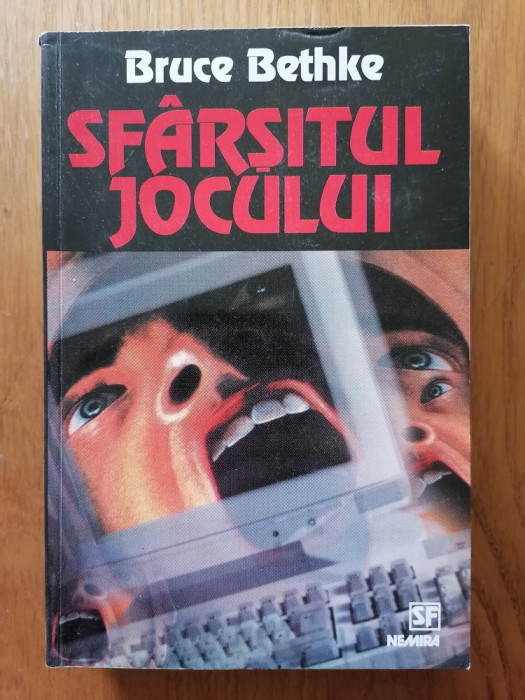 SF&Acirc;RȘITUL JOCULUI - Bruce Bethke. SF.