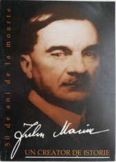 Iuliu Maniu. Un creator de istorie foto
