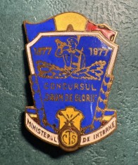 Insigna 1877 1977 Concursul Drum de Glorii Ministerul de Interne CTS