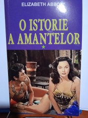 Elisabeth Abbott - O istorie a amantelor (2 volume)