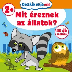 Okosk&aacute;k ovija mini - Mit &eacute;reznek az &aacute;llatok?