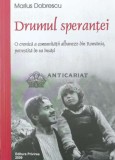 Drumul sperantei. O cronica a comunitatii albaneze din Romania, povestita de ea insasi - Marius Dobrescu (Y42)