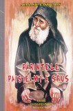 Carte Atanasie Rakovalis - Parintele Paisie mi-a spus..., Spiritualitate Ortodoxa, Invataturi Duhovnicesti