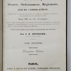 COLLECTION COMPLETE DES LOIS, DECRETS, ORDONNANCES, REGLEMENTS ET AVIS DU CONSEIL - D 'ETAT par J.B. DUVERGIER, TOME 30 - PARIS, 1838
