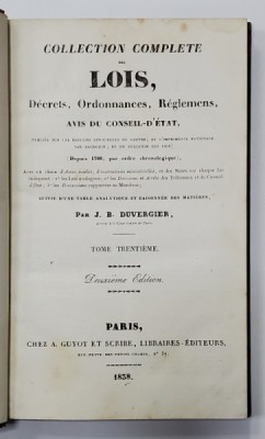 COLLECTION COMPLETE DES LOIS, DECRETS, ORDONNANCES, REGLEMENTS ET AVIS DU CONSEIL - D &amp;#039;ETAT par J.B. DUVERGIER, TOME 30 - PARIS, 1838 foto
