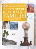 ENCICLOPEDIA ILUSTRATA A FAMILIEI - Volumul 5, &quot;C-E&quot;, 2008