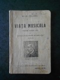 MIH. GR. POSLUSNICU - VIATA MUSICALA PENTRU CLASA A VI-A (1930)