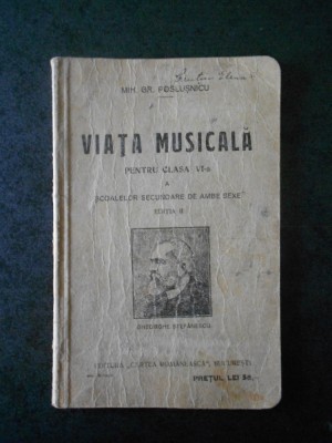 MIH. GR. POSLUSNICU - VIATA MUSICALA PENTRU CLASA A VI-A (1930) foto