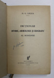 DICTIONAR ISTORIC , ARHEOLOGIC SI GEOGRAFIC AL ROMANIEI de O. G. LECCA , 1937 *LIPSA HARTI