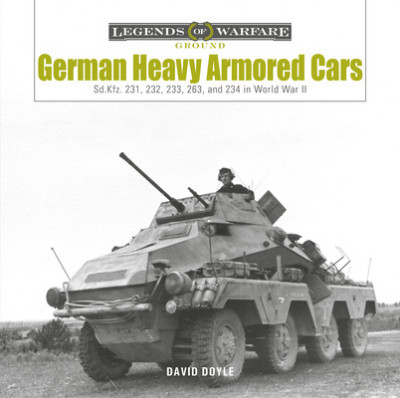 German Heavy Armored Cars: Sd.Kfz. 231, 232, 233, 263, and 234 in World War II foto