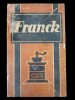 NI546 Cutie din tablă pentru 250 grame cafea Franck, Heinrich Franck S&ouml;hne SAR București-Brașov, perioada interbelică