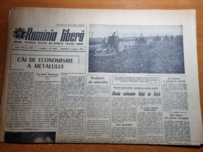 romania libera 10 august 1963-art. targu mures,raionul 16 februarie bucuresti