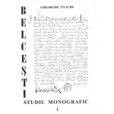 Belcesti. Studiu monografic, vol. I Gheorghe Enache, jud Iasi. T13. 2007 semnat