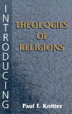 Introducing Theologies of Religions