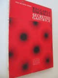 Reglarea umorala a secretiei gastrice - Petru Groza