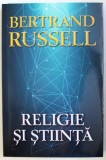 RELIGIE SI STIINTA de BERTRAND RUSSELL , 2018