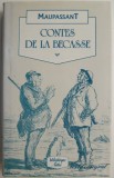 Contes de la Becasse - Guy de Maupassant, Honore Daumier (Ilustratii) - Carte in Franceza