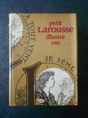 PETIT LAROUSSE ILLUSTRE (1981, editie cartonata) foto